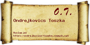 Ondrejkovics Toszka névjegykártya